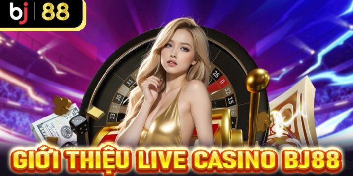 Những ưu điểm khi tham gia Casino Online tại sân chơi Bj88